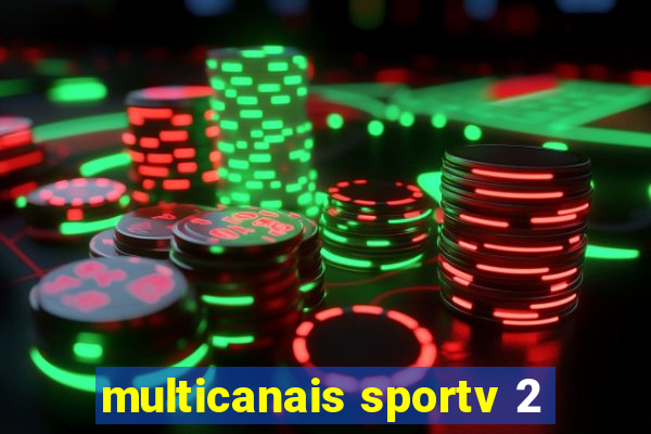 multicanais sportv 2